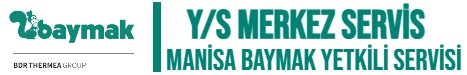 Manisa Baymak Yetkili Servisi